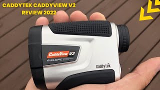 CADDYTEK CADDYVIEW V2 RANGEFINDER REVIEW 2022  GOLF RANGEFINDER CADDYVIEW V2 [upl. by Oivalf]