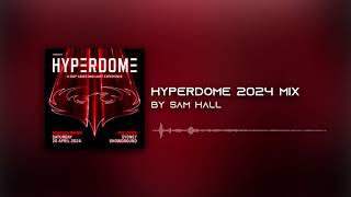 Hyperdome 2024  Sam Hall [upl. by Asiuqram]