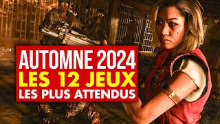 Les 12 JEUX les PLUS ATTENDUS de lAUTOMNE 2024  🔥 Du TRÈS LOURD à venir [upl. by Toney595]