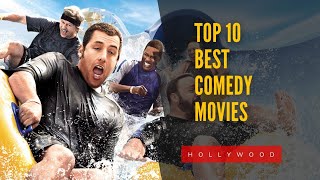 Top 10 Best Comedy Movies  Top 10 Most Funniest Movies [upl. by Eicnarf]