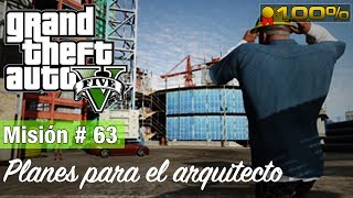 Grand Theft Auto 5 Misión 63  Planes para el arquitecto Medalla de Oro  100 [upl. by Ennahoj970]