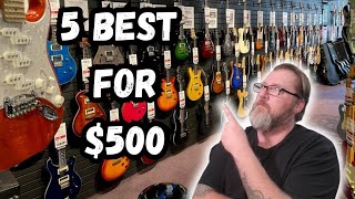 5 Set neck Guitars under 500 dollars [upl. by Rick]