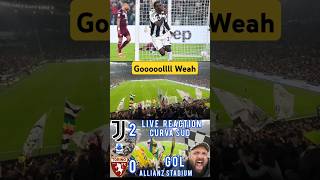 Gol Weah Juventus Torino live reaction curva sud Allianz stadium [upl. by Ytteb784]