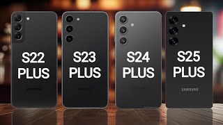 Samsung Galaxy s25 Plus vs s24 Plus vs s23 Plus vs s22 Plus Specs Review [upl. by Ennovi]