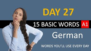 Daily A1 German 15 Words  Täglich A1 Deutsch 15 Wörter  DAY 27 [upl. by Nileuqcaj]