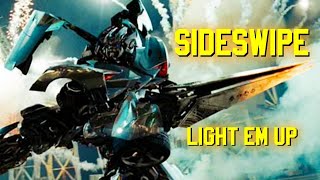 Sideswipe Tribute  Light Em Up Remix [upl. by Ellevehc478]