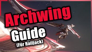 Warframe  Archwing Guide Deutsch [upl. by Larina290]