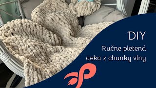 Ručne pletená deka z chunky vlny  postup [upl. by Redep989]