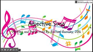 Adjectives Song [upl. by Ikir764]