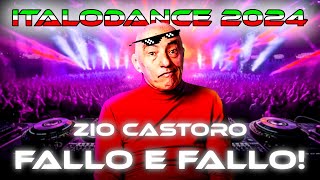 Zio Castoro  Fallo e Fallo  ITALODANCE 2024 [upl. by Pinter653]