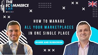 How to manage all your marketplaces in one single place  Georgi Damyanov  EP 136 [upl. by Anaidni]