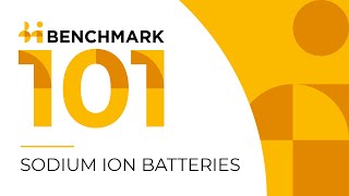 Benchmarks Sodium ion Batteries 101 [upl. by Duleba15]