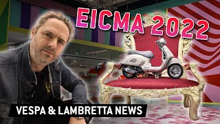 EICMA 2022 in MAILAND 🇮🇹  Neues aus der VESPA amp LAMBRETTA Szene [upl. by Edijabab361]