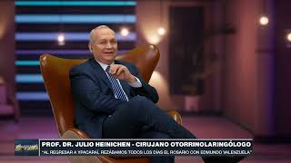 conversandolanoche con el Prof Dr Julio Heinichen cirujano otorrinolaringólogo [upl. by Lebazi268]