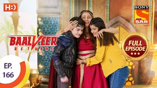 Baalveer Returns  Ep 166  Full Episode  11th August 2020 [upl. by Ritter430]