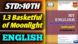 13 Basketful of MoonlightStd 10th English workbook answers [upl. by Eward]