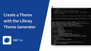 How to Create a Theme with the Liferay Theme Generator in Liferay DXP 74 [upl. by Elinor]