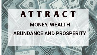 Money Affirmations Attract Money Wealth Prosperity and Abundance Part 1listen daily [upl. by Samy353]