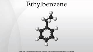 Ethylbenzene [upl. by Ajin]