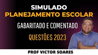 Simulado Planejamento Escolar Questões 2023 [upl. by Odele576]