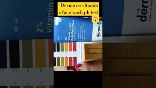 Derma co vitamin c gel daily face wash ph test😱😯phtestingexplorepageashortadayytshortsshorst [upl. by Gainor601]