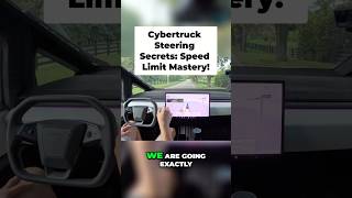 Cybertruck Steering Secrets Speed Limit Mastery [upl. by Dearr261]