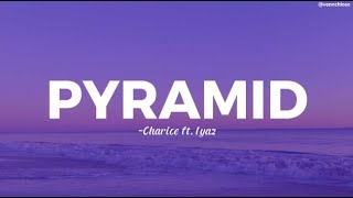 Pyramid Charice ft Iyaz Lyrics [upl. by Eskill]