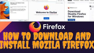 how to download install Mozilla Firefox  Mozilla Firefox download on PC [upl. by Nwahsear]