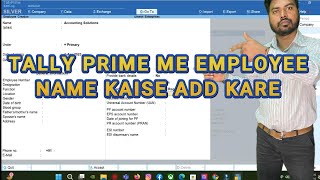 Tally prime me Employee Name Entry  tally prime in payroll voucher  payroll in tally prime  payro [upl. by Norward156]