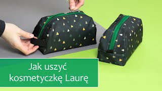 Jak uszyć kosmetyczkę Laurę  DARMOWY WYKRÓJ [upl. by Macrae]