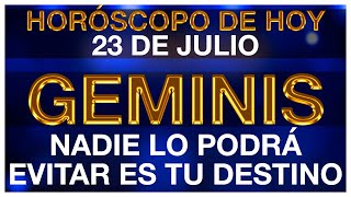 GEMINIS HORÓSCOPO DE HOY 😱💯😲 23 DE JULIO 2024  GEMINIS HOY ♊ GEMINIS TAROT [upl. by Schoenfelder]