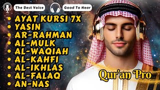 Peaceful Voice Ayat Kursi 7x Surah Yasin Ar Rahman Waqiah Al Mulk Kahfi Ikhlas  Quran Pro [upl. by Aiyt]