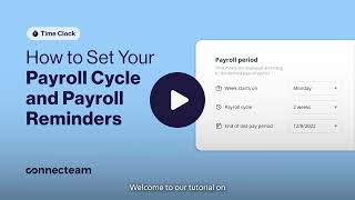 Connecteam  Time Clock  Setting Payroll Cycle amp Payroll Reminders [upl. by Nosila72]