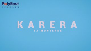 TJ Monterde  Karera Lyric [upl. by Leodora]