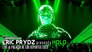 Eric Prydz presents HOLO full set live  Palacio de los deportes [upl. by Cantu]