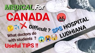 Canada MEDICAL Test 🇨🇦  Student Visa  SPS hospital Ludhiana  2019 [upl. by Auqcinahs144]