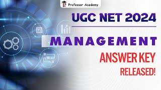 UGC NET 2024 Management  Answer Key Released by Professor Academy 📊🔑 [upl. by Alian]