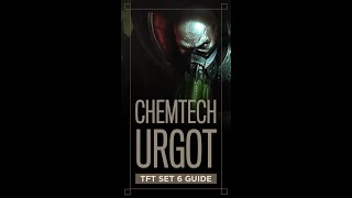 How to play CHEMTECH URGOT in TFT Set 6 shorts [upl. by Oidiple]