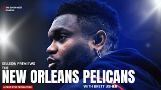 New Orleans Pelicans Season Preview with Brett Usher [upl. by Day]