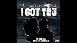 The Delinquents amp The Mekanix quotI Got Youquot feat 4rAx prod by The Elektrik Kompany [upl. by Buroker367]