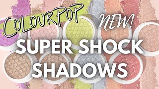 9 NEW ColourPop Super Shock Shadows  Swatches  Comparisons [upl. by Baynebridge]