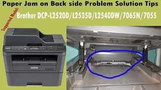 Paper Jam on Back side Problem Solution Tips Brother DCPL2520DL2535DL2540DW7065N7055Jasis [upl. by Gujral]