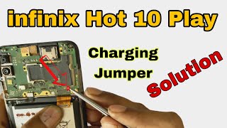 Infinix Hot 10 Play Charging Jumper  Infinix Hot 10 Play Charging Problem  infinix X688B [upl. by Mycah]