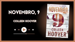 Novembro 9  Colleen Hoover [upl. by Gnol]