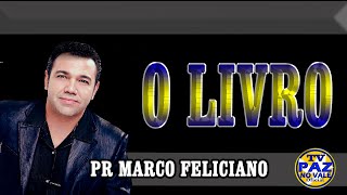 PR MARCO FELICIANO O LIVRO [upl. by Sauncho]