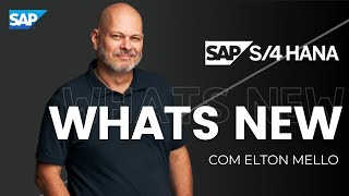 Mudanças em Cada Versão do SAP S4HANA  S4HANA What´s New  S4HANA Up To Date [upl. by Ariem]