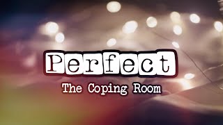 Perfect  The Coping Room  Lyric Video Simple Plan Cover [upl. by Bridge]