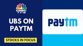 Paytm Gains After UBS Retains A Neutral Call And Raises Target Price To ₹1000  CNBC TV18 [upl. by Nedgo373]