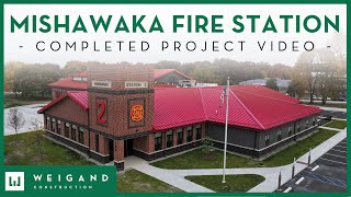 Mishawaka Fire Station  Completed Project Video [upl. by Rosamond]