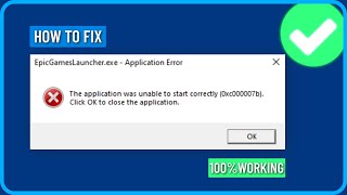 How to Fix Epicgameslauncherexe Application Was Unable to Start Correctly 0xc000007b [upl. by Tegan]